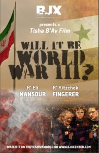 BJX presents a Tisha b'Av film with Rabbi Mansour and Rabbi Fingerer