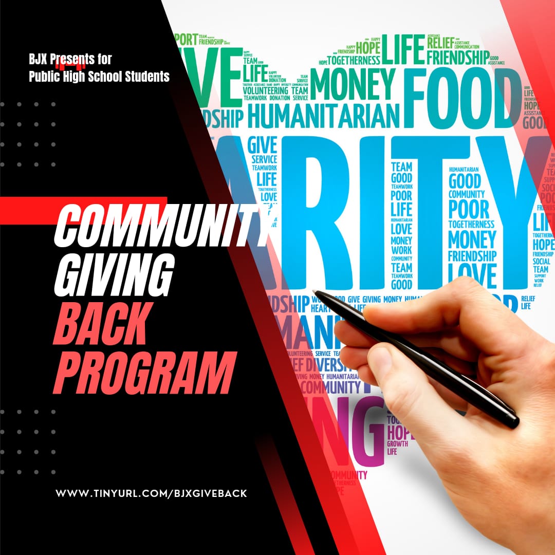 We Invite Public High School Students to join the BJX Giving Back Community Program